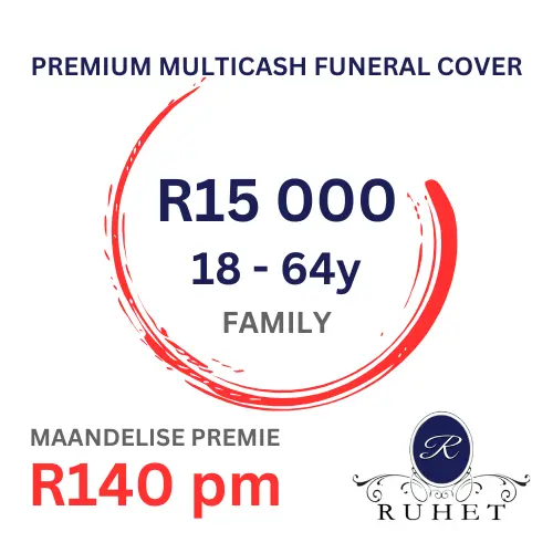 FAMILY [18 - 64y] - PREMIUM MULTICASH FUNERAL COVER - R15 000