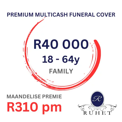 FAMILY [18 - 64y] - PREMIUM MULTICASH FUNERAL COVER - R40 000