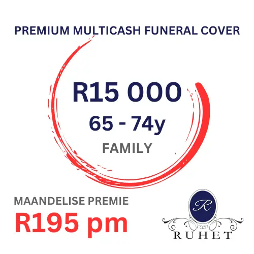 FAMILY [65 - 74y] - PREMIUM MULTICASH FUNERAL COVER - R15 000