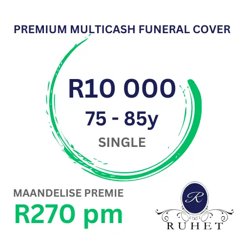 SINGLE [75 - 85y] - PREMIUM MULTICASH FUNERAL COVER - R10 000